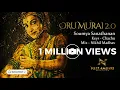 Download Lagu Oru murai 2.0 | Soumya Sanathanan