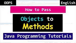 Passing Objects to Methods Java Object Oriented Tutorials for Beginners