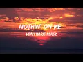 Download Lagu 中英歌詞 Nothin' on Me - Leah Marie Perez 中字