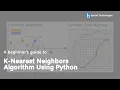 K-Nearest Neighbors Algorithm Using Python