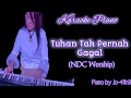 TUHAN TAK PERNAH GAGAL (do=A) | NDC WORSHIP | KARAOKE PIANO BY JO-411N3