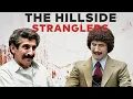 Serial Killer Documentary The Hillside Stranglers