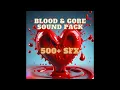 Download Lagu Blood \u0026 Gore Sound Pack