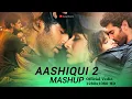 Download Lagu AASHIQUI 2 MASHUP FULL SONG   KIRAN KAMATH   BEST BOLLYWOOD MASHUPS
