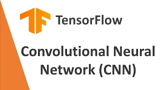 TensorFlow Tutorial 09 - Convolutional Neural Network CNN TensorFlow Python