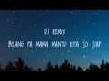 Lagu DJ REMIX TERBARU BILANG PA MAMA MANTU KITA SO SIAP COVER | CEWEK | VIRAL TIKTOK 2021