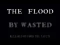 Lagu WASTED - The FLOOD (lyric video) 2021