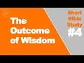Short Bible Study Proverbs 2 1-22 The Outcome of Wisdom - Dr Jordan N Rogers