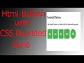 How to Create a Html Button with CSS Rounded Button Style 2021