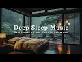 Download Lagu FALL INTO SLEEP INSTANTLY - Eliminates Negative Energy, Rain Sounds + Piano Music for Relaxation
