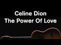 Lagu The Power Of Love - Celine Dion (Acoustic Karaoke)