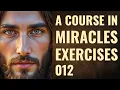 Why Are You Really Upset Right Now ACIM Workbook Lesson 12