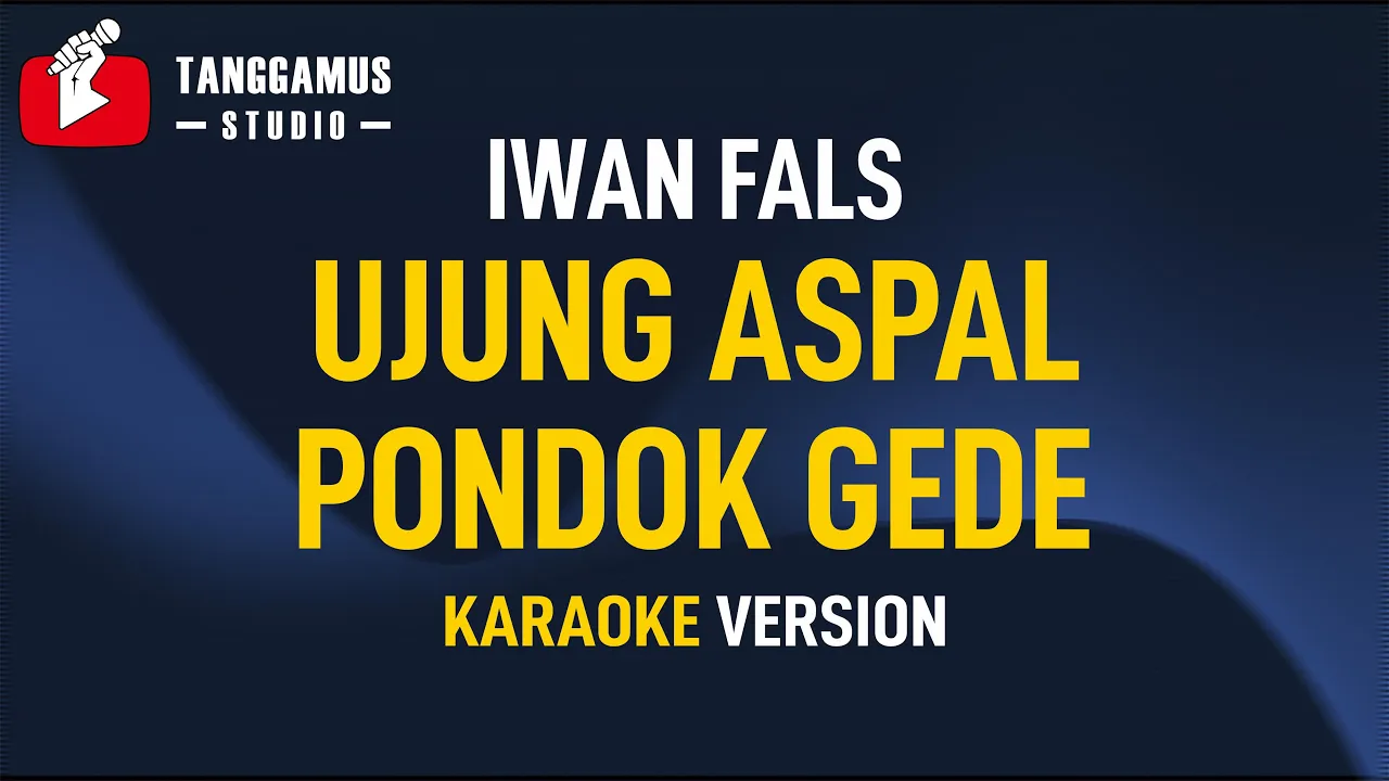 Ujung Aspal Pondok Gede - Iwan Fals (Karaoke) Ujung Aspal Pondok Gede - Iwan Fals (Karaoke)