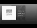 Confine Me