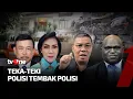 Lagu [FULL] Teka-teki Polisi Tembak Polisi | Dua Sisi tvOne