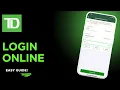How To Login To TD Bank Online Banking Canada