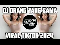 Download Lagu DJ ORANG YANG SAMA - SEPERTI NADIMU YANG SELALU DENYUTKAN SETIA || VIRAL TIKTOL 2024