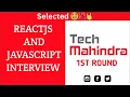Front end React Js and JavaScript interview 2023 Selected Tech Mahindra interview 2024