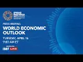 Press Briefing World Economic Outlook April 2024