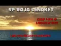 Download Lagu SP RAJA LENGKET| LENGKETKAN WALET SEPERTI NAMANYA|LANSUNG SEDOT BOS