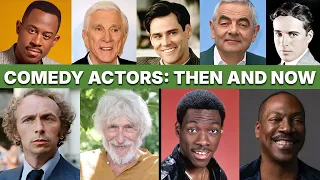 100 Best Comedy Actors Then and Now Age 60