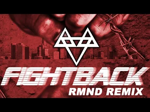 Download MP3 NEFFEX - Fight Back (RMND Remix) [Copyright Free]
