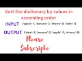 Python Interview Question Sort the dictionary by values in ascending order Dictionary Sorted