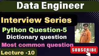 10 Python interview question Data Engineer Python Dictionary