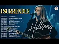Download Lagu I SURRENDER 🙏One Of The Most Popular Songs Of Hillsong Worship Songs All Time