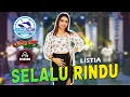 Download Lagu SELALU RINDU ~ LISTIA WONG JOWO MADIUN x DHEHAN AUDIO || REUNI ALL ARTIS bersama MUHSIN MOTOR