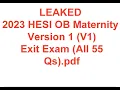 LEAKED 2023 HESI OB Maternity Version 1 V1 Exit Exam All 55 Qs