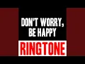 Download Lagu Don't Worry, Be Happy