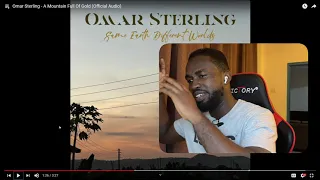 omar sterling a mountain full of gold official audio reaction