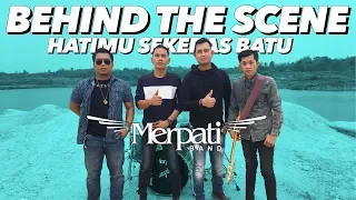 Download Merpati Band - Hatimu Sekeras Batu (Di Balik Layar Video Klip) | Danau Biru Cigaru #AnderisVlog MP3