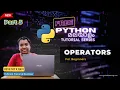 Python operators malayalam Python Tutorial for beginners in malayalam Part 5