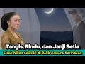 Lagu Gempar‼️Air Mata Niken Salindri Jatuh di Panggung, Asmara Kerinduan Jadi Pengakuan Rindu