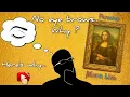 Why Mona Lisa Has No Eyebrows Or Eyelashes Have You Ever Thaught