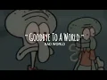 Download Lagu Goodbye To a World - porter Robinson | lirik terjemahan Indonesia | by:SAD WORLD