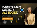 Which Filter Detects All Edges HackerRank CV Challenge Explained