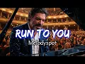 Lagu Run To You (Part2) ｜ Melodyspot 【AI Lip Sync ｜ Lyrics】