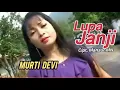 Download Lagu Murti Devi. LUPA JANJI. Cipt, Mansur MN