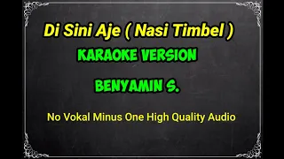 disini aje karaoke benyamin sueb no vokal minus one high quality audio