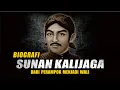 Download Lagu BIOGRAFI SUNAN KALIJAGA : WALI SONGO PALING UNIK DAN PENDEKAR DAKWAH BUDAYA JAWA