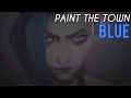 Download Lagu Paint The Town Blue | Arcane - Edit 
