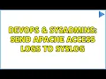 DevOps SysAdmins Send Apache Access Logs to syslog