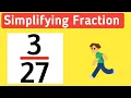 How to Simplify the Fraction Simplified