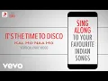 Lagu It's the Time to Disco - Kal Ho Naa Ho|Official Bollywood Lyrics|KK|Shaan|Vasundhara Das