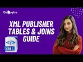 Oracle XML Publisher Tables Joins and Data Models Tutorial GoLogica
