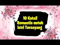 Download Lagu 10 Kata2 Romantis untuk Istri Tersayang || Kata2 Romantis Buat Istri