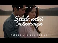 Lagu SELALU UNTUK SELAMANYA (Fathur/Hanin-Stevan) | MIXECTION | FR
